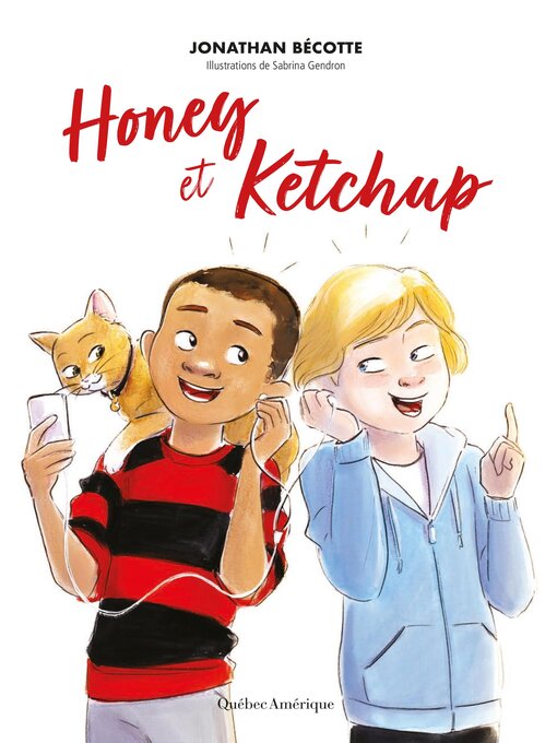 Title details for Honey et Ketchup by Jonathan Bécotte - Available